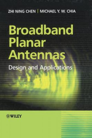 Buch Broadband Planar Antennas - Design and Applications Zhi Ning Chen