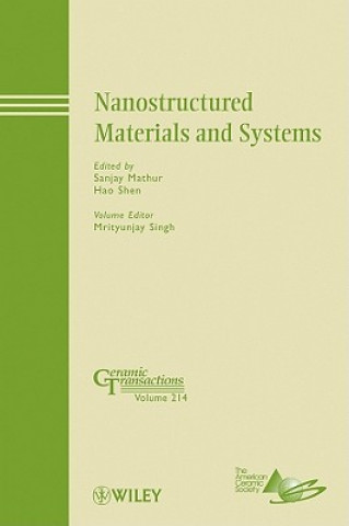 Buch Nanostructured Materials and Systems - Ceramic Transactions V214 Sanjay Mathur