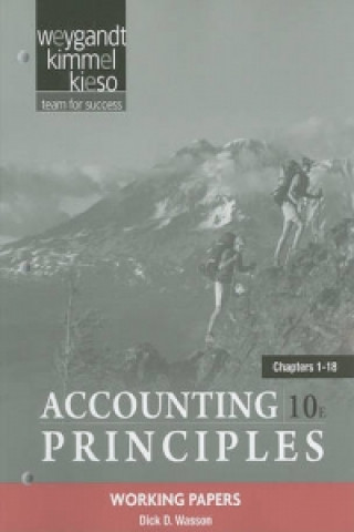 Könyv Working Papers Chapters 1-18 to Accompany Accounting Principles Jerry J. Weygandt