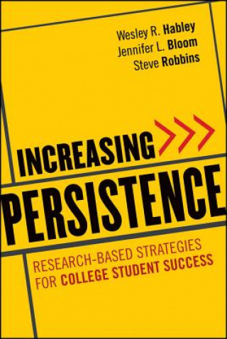 Kniha Increasing Persistence - Research-based Strategies  for College Student Success Wesley R. Habley