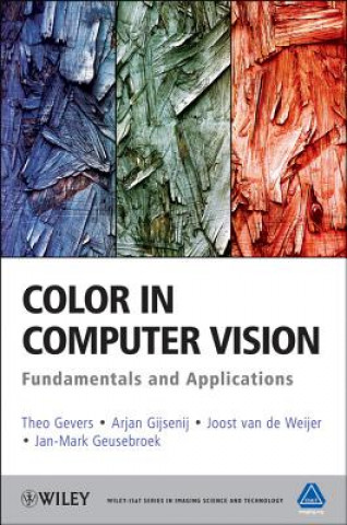 Carte Color in Computer Vision - Fundamentals and Applications Theo Gevers