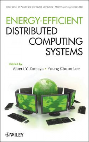 Kniha Energy-Efficient Distributed Computing Systems Albert Y. Zomaya