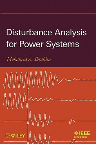 Kniha Disturbance Analysis for Power Systems Mohamed A. Ibrahim