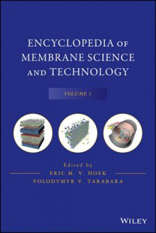 Książka Encyclopedia of Membrane Science and Technology Eric M. V. Hoek