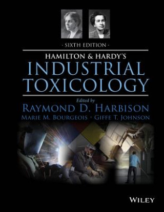 Книга Hamilton & Hardy's Industrial Toxicology 6e Richard V. Lee