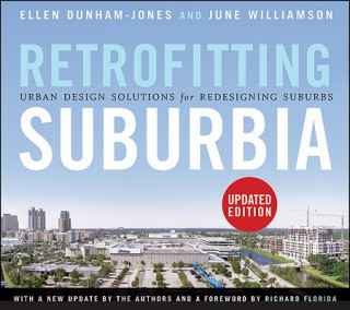 Livre Retrofitting Suburbia - Urban Design Solutions for  Redesigning Suburbs, Updated Edition Ellen Dunham-Jones