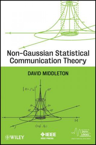 Könyv Non-Gaussian Statistical Communication Theory David Middleton