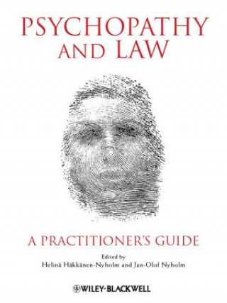 Book Psychopathy and Law - A Practitioner's Guide Helina Hakkanen-Nyholm