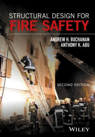 Könyv Structural Design for Fire Safety 2e Andrew H. Buchanan