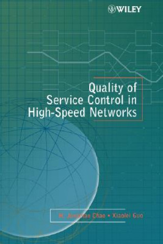 Könyv Quality of Service Control in High-Speed Networks Xiaolei Guo