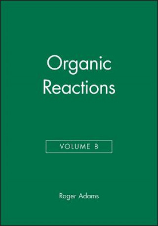 Книга Organic Reactions V 8 R. Adams