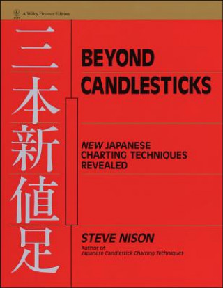 Книга Beyond Candlesticks - More Japanese Charting Techniques Revealed Steve Nison