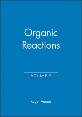 Carte Organic Reactions, Volume 9 R. Adams