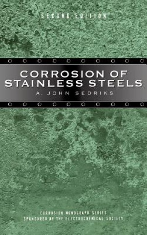 Carte Corrosion of Stainless Steels 2e Aristide John Sedriks