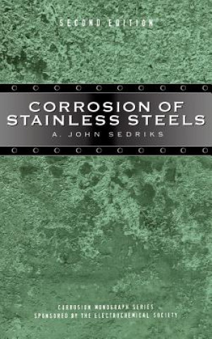 Kniha Corrosion of Stainless Steels 2e Aristide John Sedriks