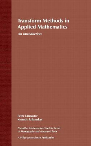 Knjiga Transform Methods in Applied Mathematics - An Introduction Peter Lancaster