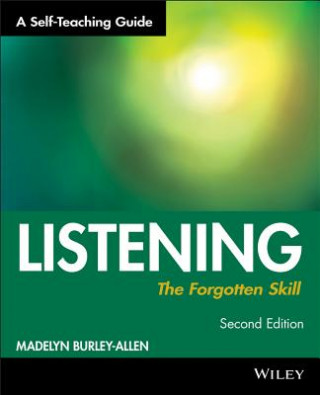 Livre Listening - The Forgotten Skill, A Self Teaching Guide 2e Madelyn Burley-Allen