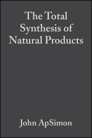 Carte Total Synthesis of Natural Products, Volume 3 John ApSimon