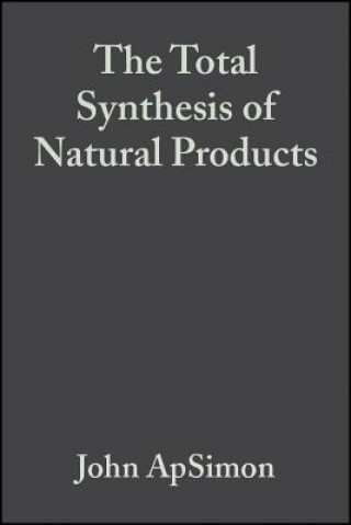 Knjiga Total Synthesis of Natural Products, Volume 3 John ApSimon