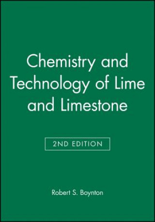 Kniha Chemistry and Technology of Lime and Limestone Robert S. Boynton