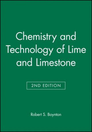 Knjiga Chemistry and Technology of Lime and Limestone Robert S. Boynton