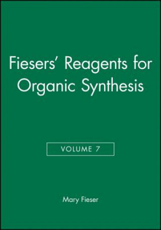 Könyv Reagents for Organic Synthesis V 7 Louis F. Fieser