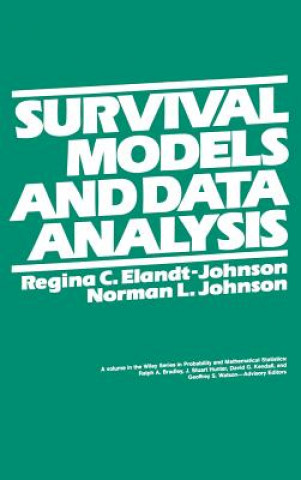 Carte Survival Models and Data Analysis Regina C.Elandt- Johnson