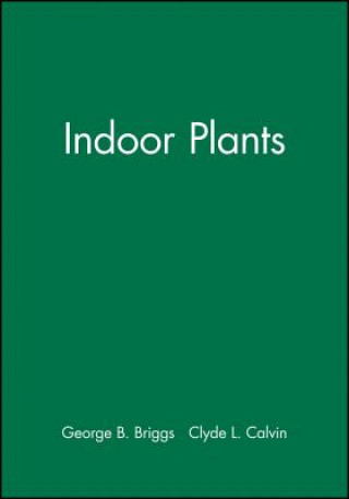 Carte Indoor Plants George B. Briggs