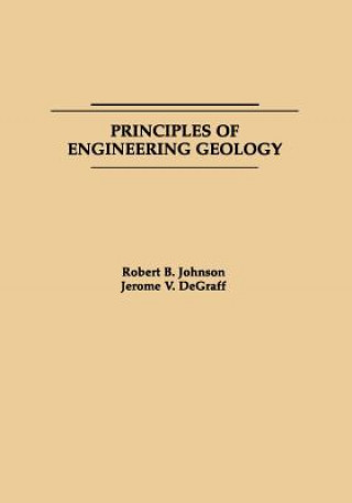 Kniha Principles of Engineering Geology (WSE) Robert Britten Johnson