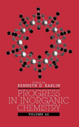 Carte Progress in Inorganic Chemistry V42 K. D. Karlin