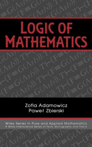 Kniha Logic of Mathematics Zofia Adamowicz