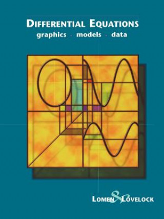 Kniha Differential Equations - Graphics, Models, Data (WSE) David O. Lomen