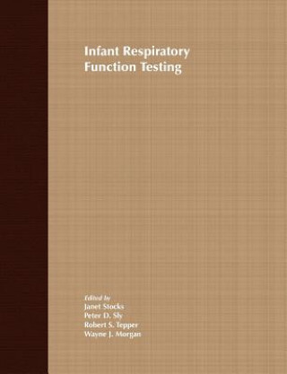Книга Infant Respiratory Function Testing Janet Ed. Stocks