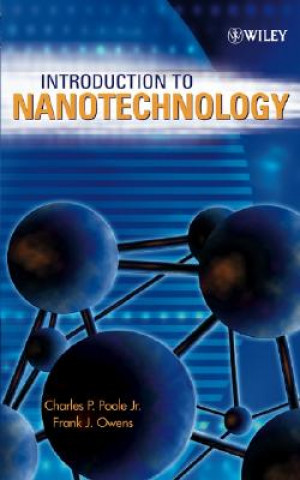 Carte Introduction to Nanotechnology Charles P. Poole