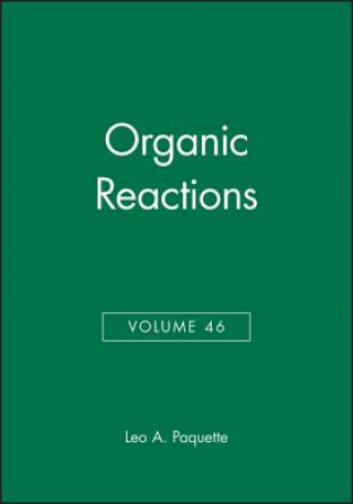 Książka Organic Reactions V46 Leo A. Paquette