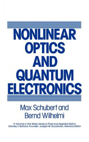 Książka Nonlinear Optics and Quantum Electronics Max Schubert