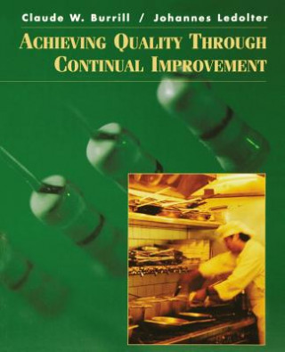 Carte Achieving Quality Through Continual Improvement (WSE) Claude W. Burrill