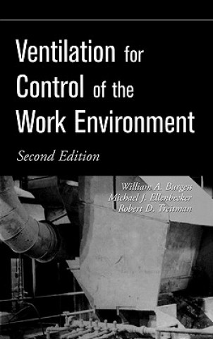 Knjiga Ventilation for Control of the Work Environment 2e William A. Burgess