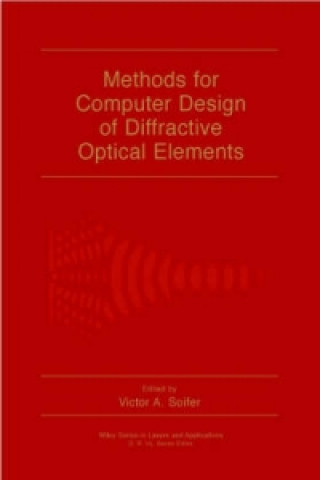 Boek Methods for Computer Design of Diffractive Elements V. A. Soifer
