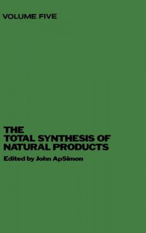 Carte Total Synthesis of Natural Products V 5 J. ApSimon