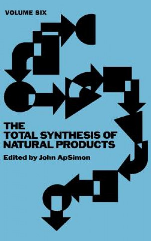 Carte Total Synthesis of Natural Products V 6 J. ApSimon