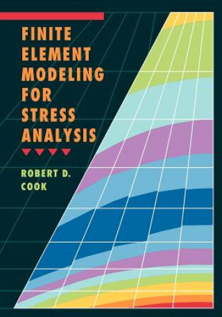 Buch Finite Element Modeling for Stress Analysis (WSE) Robert D. Cook