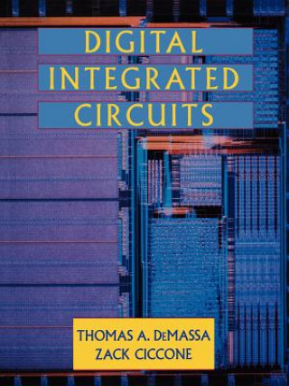 Kniha Digital Integrated Circuits (WSE) Thomas A. DeMassa