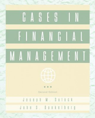 Carte Cases in Financial Management, 2nd Edition Joseph M. Sulock