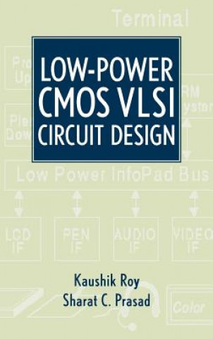 Carte Low Power CMOS VLSI- Circuit Design Kaushik Roy