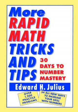 Carte More Rapid Math Tricks and Tips - 30 Days To Number Mastery Edward H. Julius