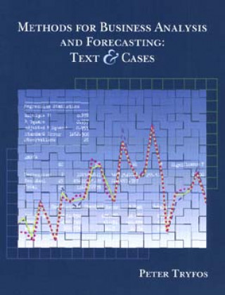 Kniha Methods for Business Analysis and Forecasting Peter Tryfos