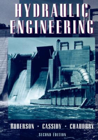 Книга Hydraulic Engineering 2e (WSE) John A. Roberson