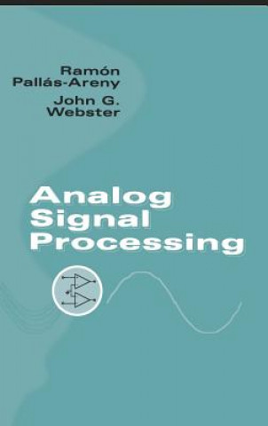 Kniha Analog Processing of Signals Ramon Pallas-Areny