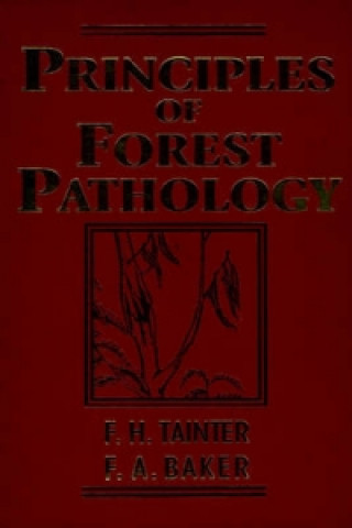 Buch Principles of Forest Pathology F. H. Tainter